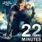 22 MINUTES